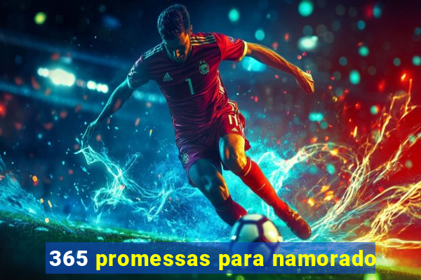 365 promessas para namorado